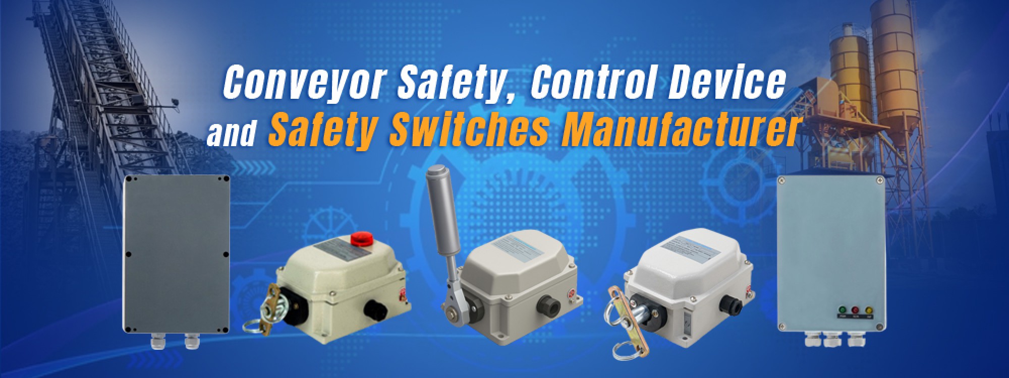 Conveyor Safety, Control Devices and Safety Switch Manufacturer Conveyor Safety, Control Devices and Safety Switch Manufacturer