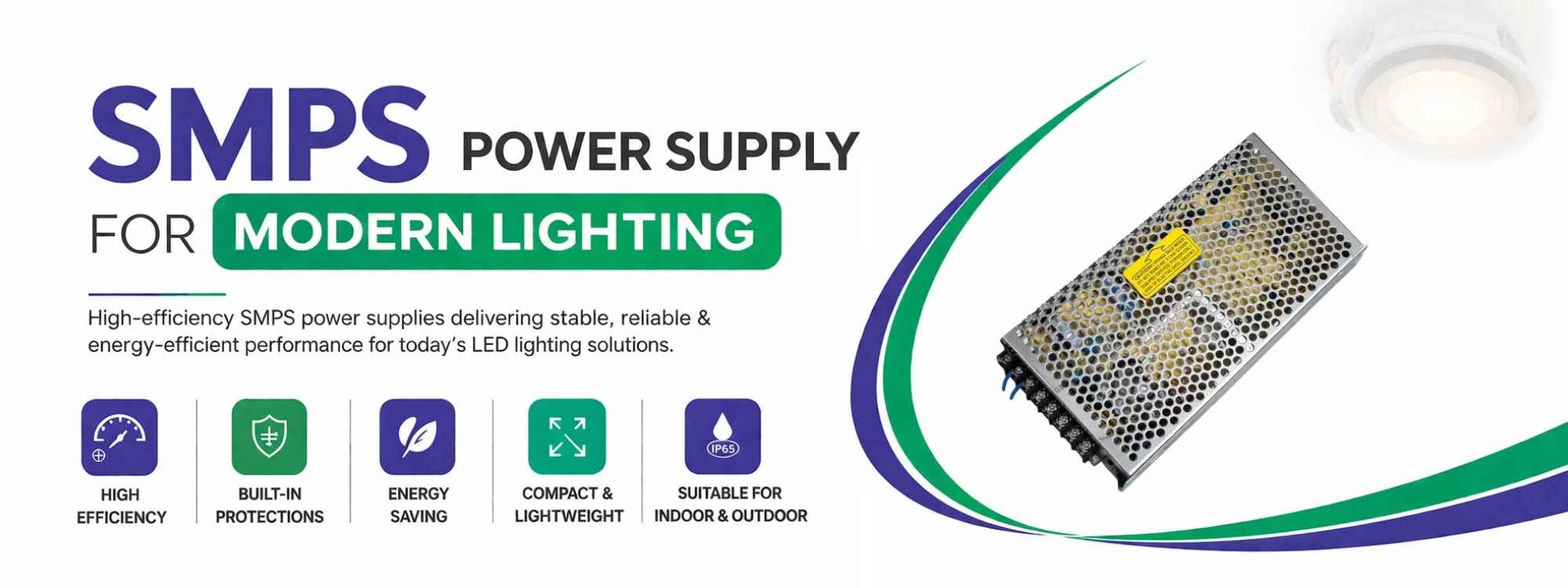 SMPS Power Supply for Modern Lighting